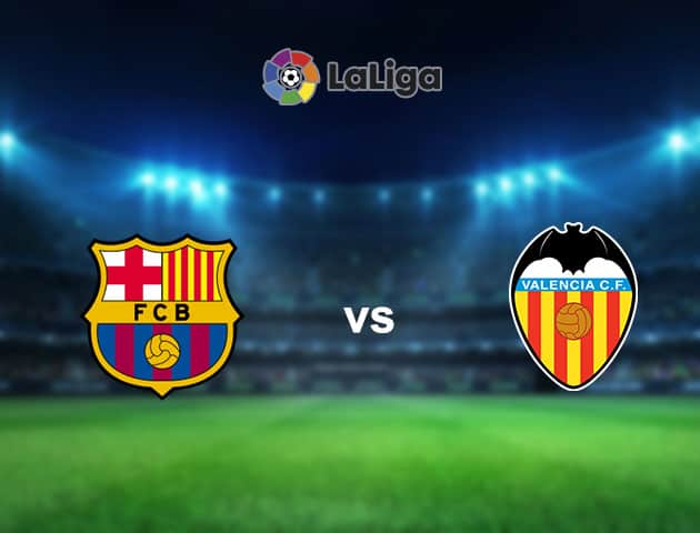 Soi kèo nhà cái Barcelona vs Valencia, 19/12/2020 - VĐQG Tây Ban Nha