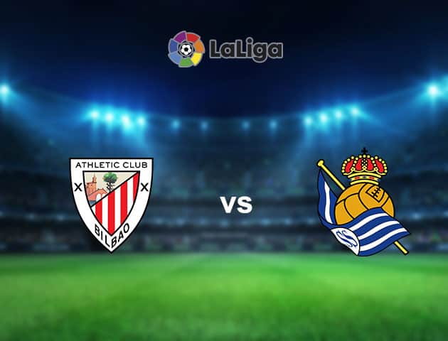 Soi kèo nhà cái Ath Bilbao vs Real Sociedad, 31/12/2020 - VĐQG Tây Ban Nha
