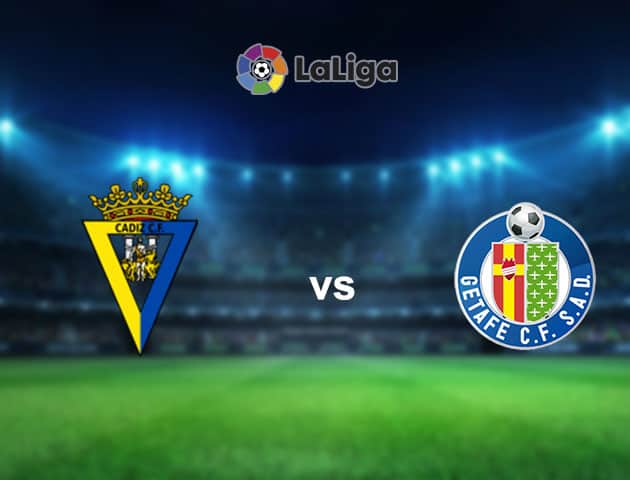 Soi kèo nhà cái Cadiz CF vs Getafe, 21/12/2020 - VĐQG Tây Ban Nha Soi kèo nhà cái Cadiz CF vs Getafe, 21/12/2020 - VĐQG Tây Ban Nha