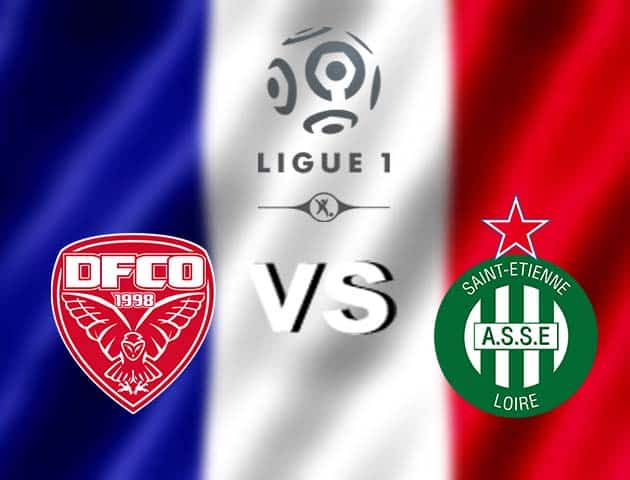 Soi kèo nhà cái Dijon vs St Etienne, 06/12/2020 - VĐQG Pháp [Ligue 1]