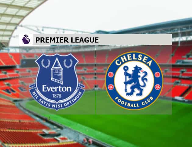 Soi kèo nhà cái Everton vs Chelsea, 13/12/2020 - Ngoại Hạng Anh