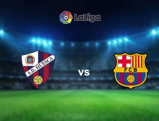 Soi kèo nhà cái Huesca vs Barcelona, 4/01/2021 - VĐQG Tây Ban Nha