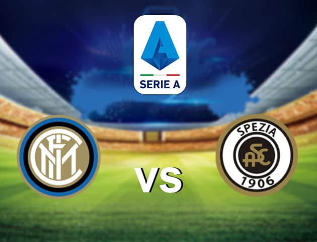 Soi kèo nhà cái Inter vs Spezia, 20/12/2020 - VĐQG Ý [Serie A]