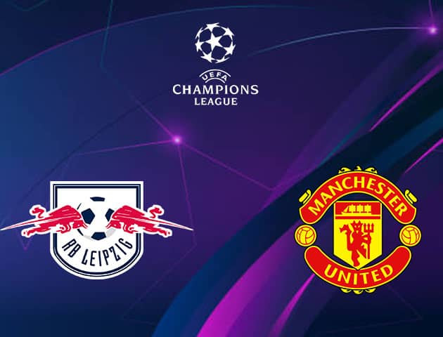 Soi kèo nhà cái RB Leipzig vs Manchester United, 09/12/2020 - Cúp C1 Châu Âu Soi kèo nhà cái RB Leipzig vs Manchester United, 09/12/2020 - Cúp C1 Châu Âu