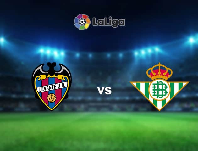 Soi kèo nhà cái Levante vs Betis, 30/12/2020 - VĐQG Tây Ban Nha Soi kèo nhà cái Levante vs Betis, 30/12/2020 - VĐQG Tây Ban Nha