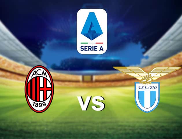 Soi kèo nhà cái AC Milan vs Lazio, 24/12/2020 - VĐQG Ý [Serie A]