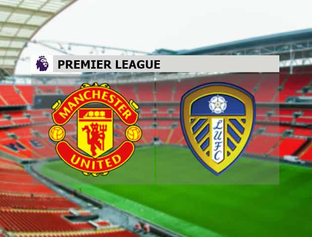 Soi kèo nhà cái Manchester Utd vs Leeds, 20/12/2020 - Ngoại Hạng Anh Soi kèo nhà cái Manchester Utd vs Leeds, 20/12/2020 - Ngoại Hạng Anh