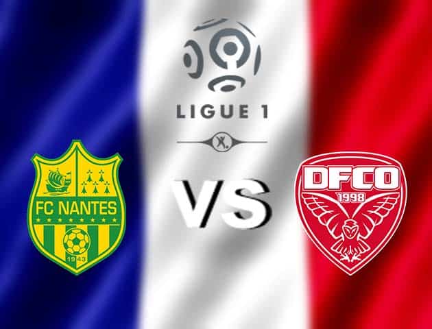 Soi kèo nhà cái Nantes vs Dijon, 13/12/2020 - VĐQG Pháp [Ligue 1]