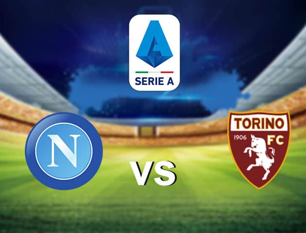 Soi kèo nhà cái Napoli vs Torino, 24/12/2020 - VĐQG Ý [Serie A]