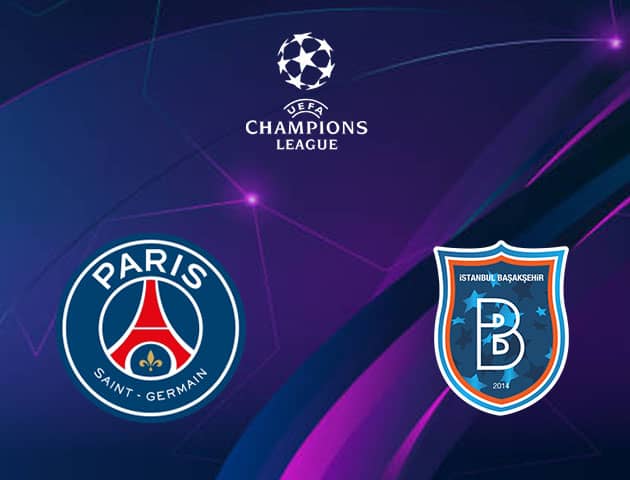 Soi kèo nhà cái PSG vs Istanbul Basaksehir, 09/12/2020 - Cúp C1 Châu Âu