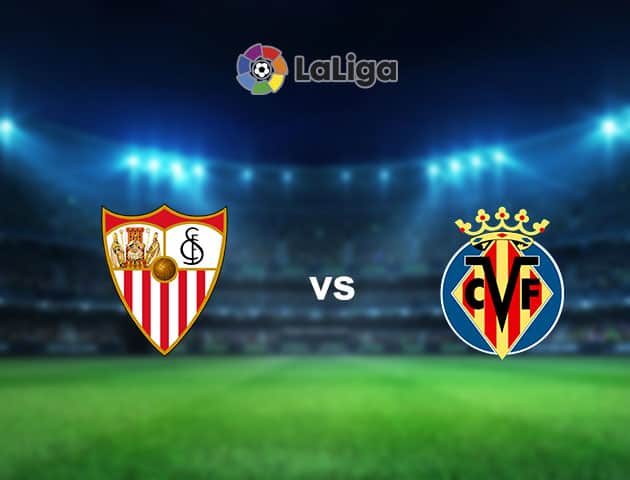 Soi kèo nhà cái Sevilla vs Villarreal, 29/12/2020 - VĐQG Tây Ban Nha