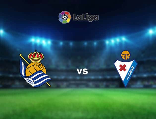 Soi kèo nhà cái Real Sociedad vs Eibar, 13/12/2020 - VĐQG Tây Ban Nha Soi kèo nhà cái Real Sociedad vs Eibar, 13/12/2020 - VĐQG Tây Ban Nha