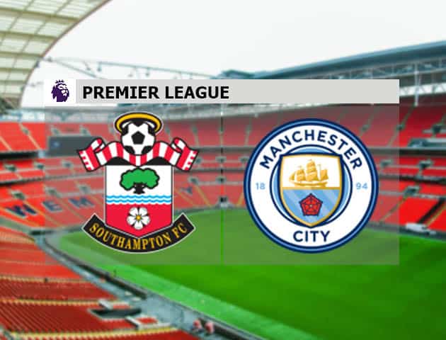 Soi kèo nhà cái Southampton vs Manchester City, 19/12/2020 - Ngoại Hạng Anh
