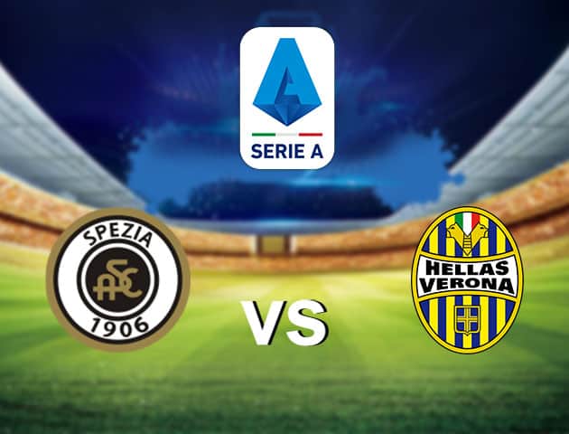 Soi kèo nhà cái Spezia vs Hellas Verona, 3/1/2021 - VĐQG Ý [Serie A]