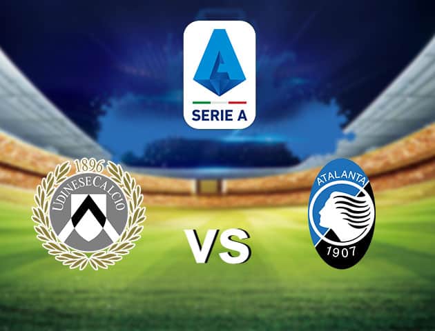Soi kèo nhà cái Udinese vs Atalanta, 06/12/2020 - VĐQG Ý [Serie A]
