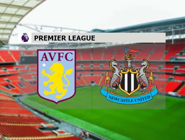 Soi kèo nhà cái Aston Villa vs Newcastle United, 5/12/2020 - Ngoại Hạng Anh