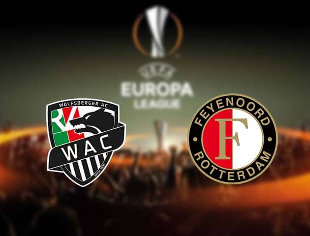 Soi kèo nhà cái Wolfsberger AC vs Feyenoord, 11/12/2020 - Cúp C2 Châu Âu