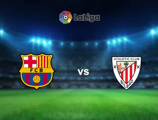 Soi kèo nhà cái Barcelona vs Athletic Bilbao, 1/2/2021 - VĐQG Tây Ban Nha Soi kèo nhà cái Barcelona vs Athletic Bilbao, 1/2/2021 - VĐQG Tây Ban Nha