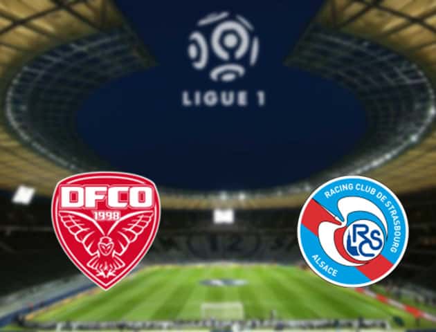 Soi kèo nhà cái Dijon vs Strasbourg, 24/01/2021 - VĐQG Pháp [Ligue 1]