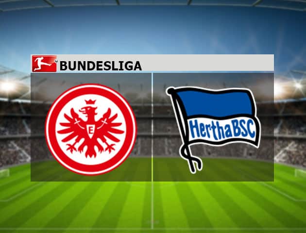 Soi kèo nhà cái Eintracht Frankfurt vs Hertha Berlin, 30/1/2021 - VĐQG Đức [Bundesliga]