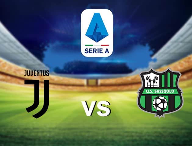 Soi kèo nhà cái Juventus vs Sassuolo, 11/1/2021 - VĐQG Ý [Serie A]