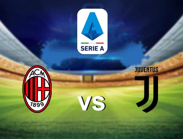 Soi kèo nhà cái AC Milan vs Juventus, 7/1/2021 - VĐQG Ý [Serie A]