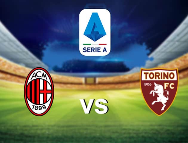 Soi kèo nhà cái AC Milan vs Torino, 10/1/2021 - VĐQG Ý [Serie A]