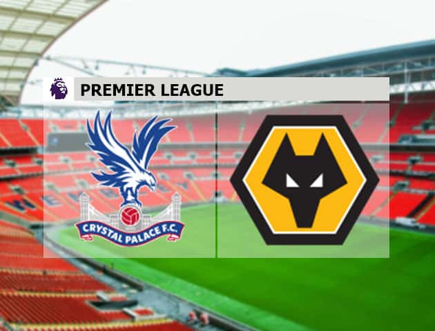 Soi kèo nhà cái Crystal Palace vs Wolves, 30/1/2021 - Ngoại Hạng Anh Soi kèo nhà cái Crystal Palace vs Wolves, 30/1/2021 - Ngoại Hạng Anh