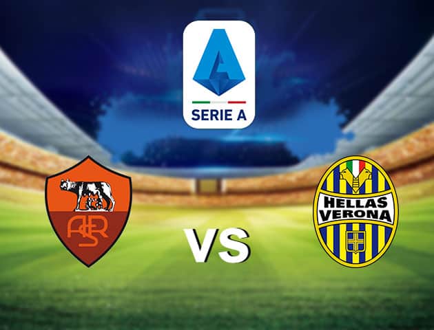 Soi kèo nhà cái AS Roma vs Hellas Verona, 1/2/2021 - VĐQG Ý [Serie A]