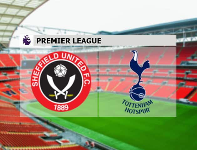 Soi kèo nhà cái Sheffield Utd vs Tottenham, 17/1/2021 - Ngoại Hạng Anh