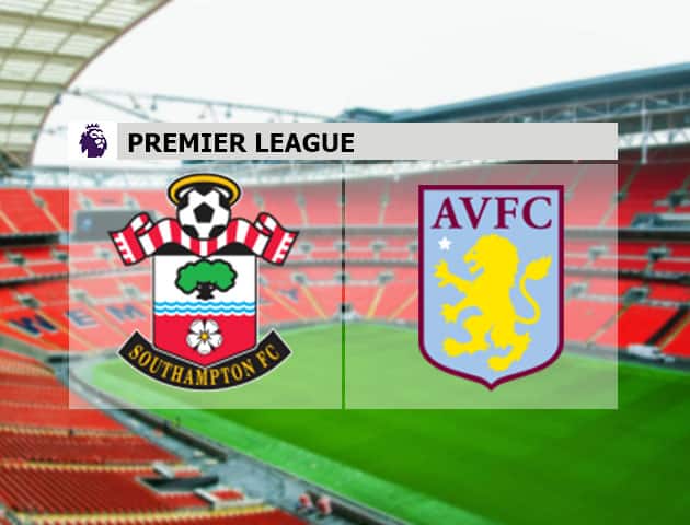Soi kèo nhà cái Southampton vs Aston Villa, 31/1/2021 - Ngoại Hạng Anh
