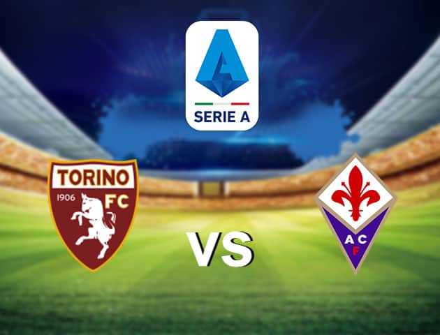Soi kèo nhà cái Torino vs Fiorentina, 30/1/2021 - VĐQG Ý [Serie A]
