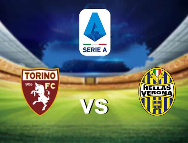 Soi kèo nhà cái Torino vs Hellas Verona, 6/1/2021 - VĐQG Ý [Serie A]
