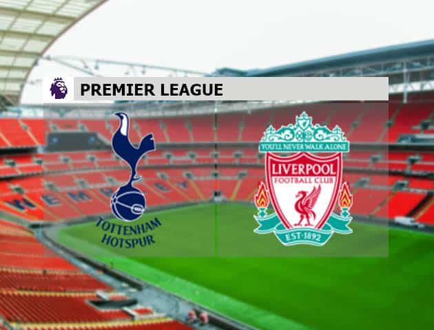 Soi kèo nhà cái Tottenham vs Liverpool, 29/1/2021 - Ngoại Hạng Anh