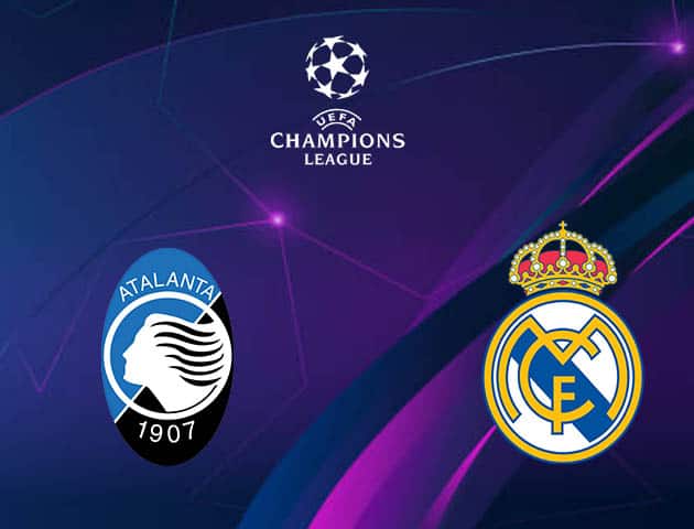 Soi kèo nhà cái Atalanta vs Real Madrid, 25/2/2021 - Cúp C1 Châu u