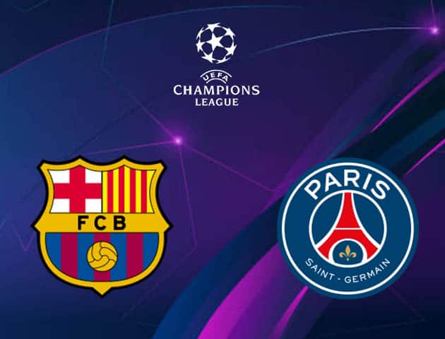 Soi kèo nhà cái Barcelona vs PSG, 17/2/2021 - Cúp C1 Châu u Soi kèo nhà cái Barcelona vs PSG, 17/2/2021 - Cúp C1 Châu u