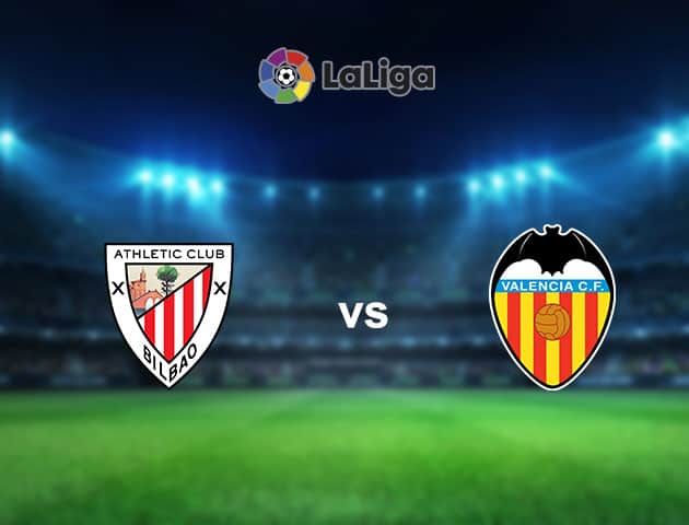 Soi kèo bóng đá Athletic Bilbao vs Valencia, 7/02/2021 - VĐQG Tây Ban Nha Soi kèo nhà cái Athletic Bilbao vs Valencia, 7/02/2021 - VĐQG Tây Ban Nha