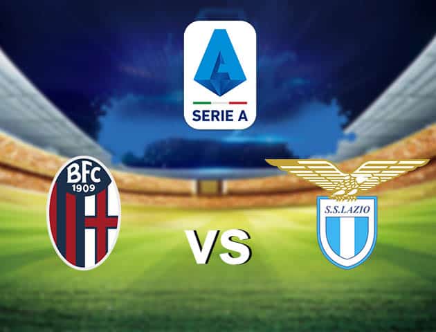 Soi kèo nhà cái Bologna vs Lazio, 28/2/2021 - VĐQG Ý [Serie A]