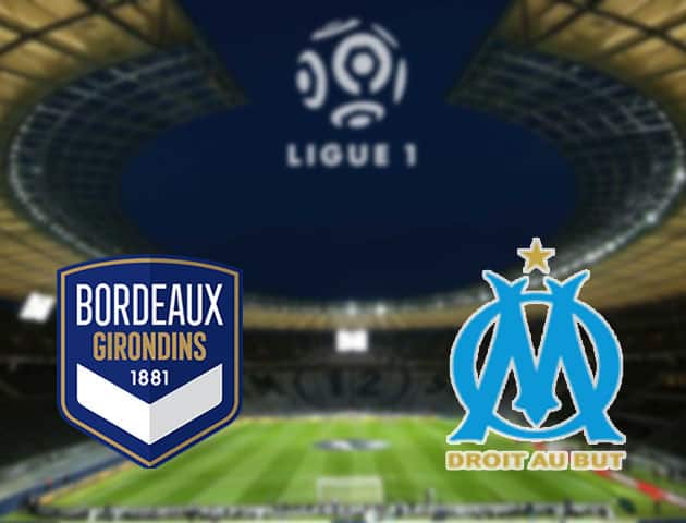 Soi kèo nhà cái Bordeaux vs Marseille, 15/2/2021 - VĐQG Pháp [Ligue 1]