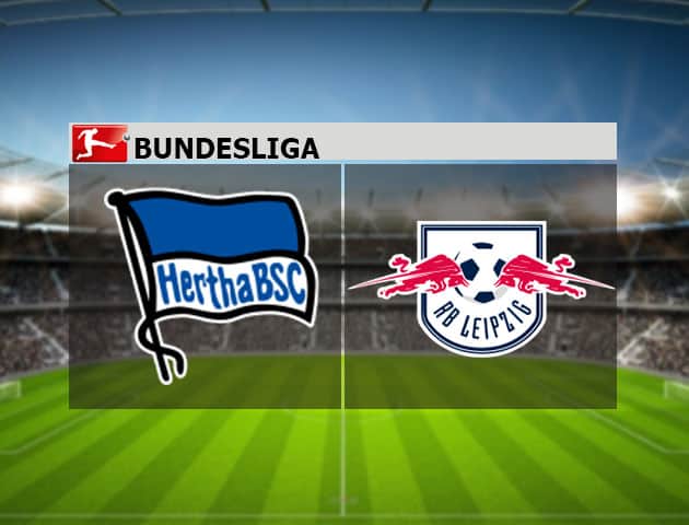 Soi kèo nhà cái Hertha Berlin vs RB Leipzig, 21/2/2021 - VĐQG Đức [Bundesliga]