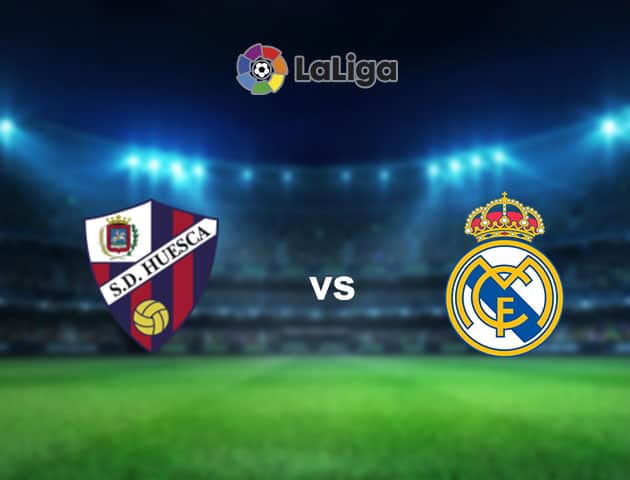 Soi kèo nhà cái Huesca vs Real Madrid, 6/02/2021 - VĐQG Tây Ban Nha Soi kèo nhà cái Huesca vs Real Madrid, 6/02/2021 - VĐQG Tây Ban Nha