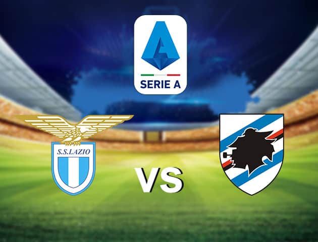 Soi kèo nhà cái Lazio vs Sampdoria, 20/2/2021 - VĐQG Ý [Serie A]