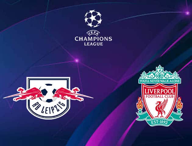 Soi kèo nhà cái Leipzig vs Liverpool, 17/2/2021 - Cúp C1 Châu u Soi kèo nhà cái Leipzig vs Liverpool, 17/2/2021 - Cúp C1 Châu u