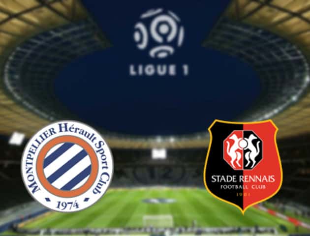 Soi kèo nhà cái Montpellier vs Rennes, 21/2/2021 - VĐQG Pháp [Ligue 1]