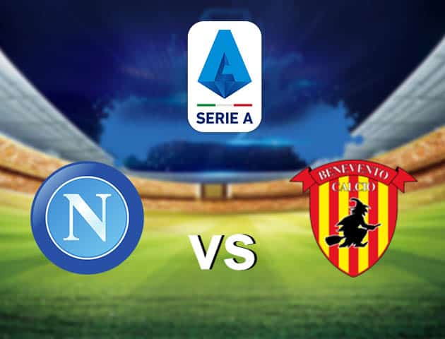 Soi kèo nhà cái Napoli vs Benevento, 1/3/2021 - VĐQG Ý [Serie A]
