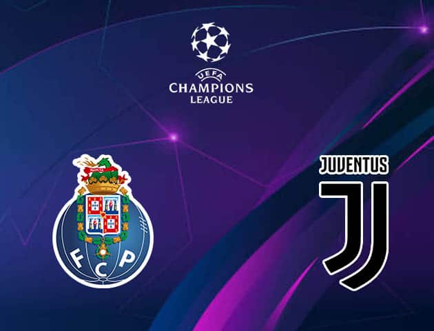 Soi kèo nhà cái Porto vs Juventus, 18/2/2021 - Cúp C1 Châu u Soi kèo nhà cái Porto vs Juventus, 18/2/2021 - Cúp C1 Châu u