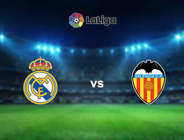 Soi kèo nhà cái Real Madrid vs Valencia, 14/02/2021 - VĐQG Tây Ban Nha Soi kèo nhà cái Real Madrid vs Valencia, 14/02/2021 - VĐQG Tây Ban Nha