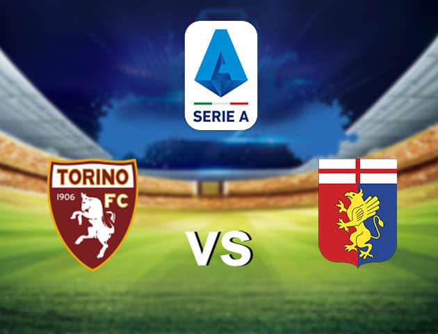 Soi kèo nhà cái Torino vs Genoa, 13/2/2021 - VĐQG Ý [Serie A