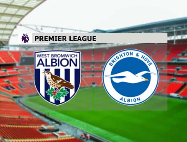 Soi kèo nhà cái West Brom vs Brighton, 27/2/2021 - Ngoại Hạng Anh Soi kèo nhà cái West Brom vs Brighton, 27/2/2021 - Ngoại Hạng Anh