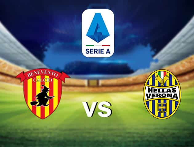 Soi kèo nhà cái Benevento vs Hellas Verona, 4/3/2021 - VĐQG Ý [Serie A]